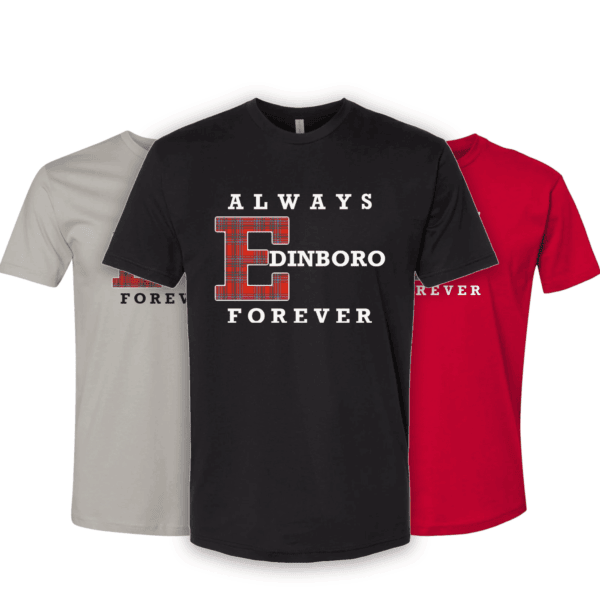 Always Edinboro Forever Tee in black, gray and red